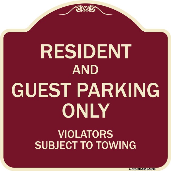Designer Series-Resident And Guest Parking Only Violators Subject To Towing, 18" x 18", BU-1818-9898